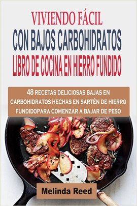 Imagen de portada para Viviendo Fácil Con Bajos Carbohidratos