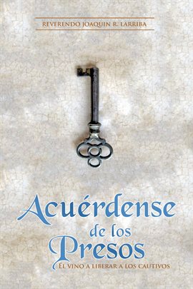 Cover image for Acuérdense de los Presos