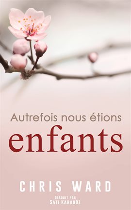 Cover image for Autrefois nous étions enfants
