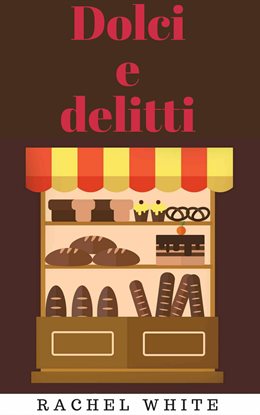 Dolci e delitti Dolci e delitti