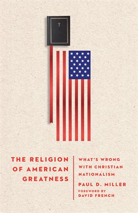 Cover image for The Religion of American Greatness