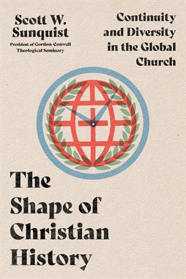 Cover image for The Shape of Christian History