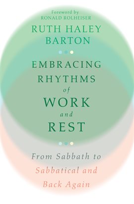 Cover image for Embracing Rhythms of Work and Rest