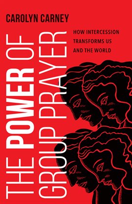 Cover image for The Power of Group Prayer
