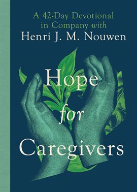 Cover image for Hope for Caregivers