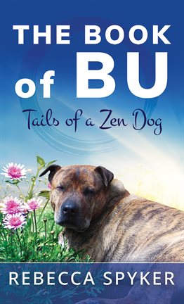 Cover image for The Book of Bu – Tails of a Zen Dog