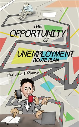 Cover image for The Opportunity of Unemployment