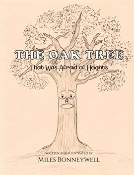 Cover image for The Oak Tree That Was Afraid of Heights
