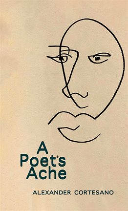 Cover image for A Poet's Ache