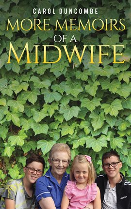 Cover image for More Memoirs of a Midwife