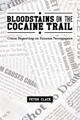 Cover image for Bloodstains on the Cocaine Trail