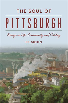Imagen de portada para The Soul Of Pittsburgh
