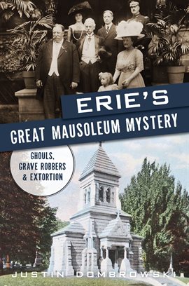 Cover image for Erie's Great Mausoleum Mystery