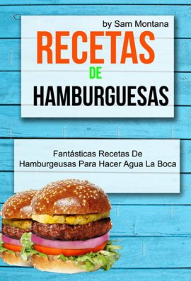 Cover image for Recetas De Hamburguesas