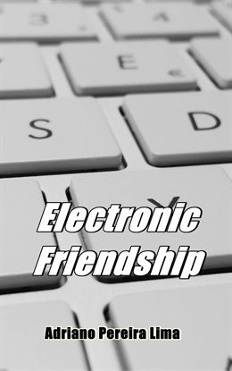 Cover image for Electronic Friendship