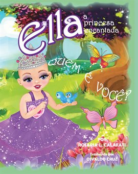 Quem É Você? Ella a Princesa Encantada