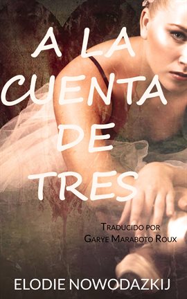 Cover image for A la Cuenta de Tres