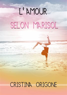 Cover image for L'amour Selon Marisol