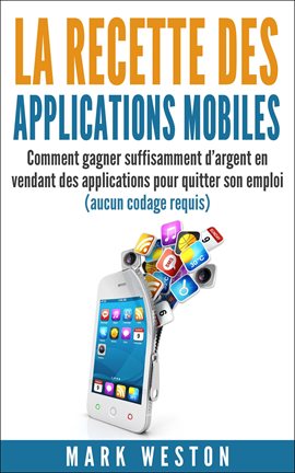 Cover image for La Recette Des Applications Mobiles