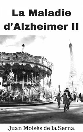 Cover image for La Maladie D'Alzheimer II