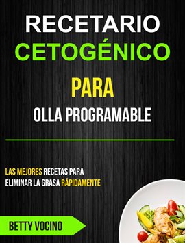 Imagen de portada para Recetario Cetogénico Para Olla Programable