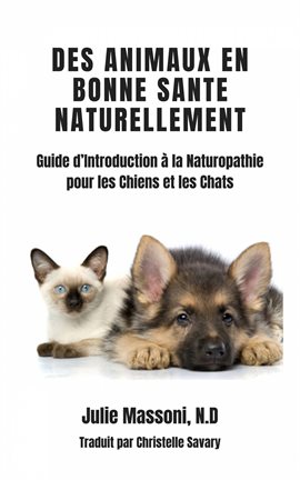 Cover image for Des Animaux en Bonne Santé Naturellement