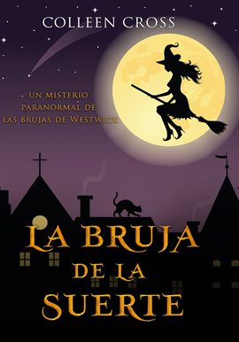Cover image for La Bruja de la Suerte
