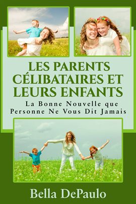 Cover image for Les Parents Célibataires et Leurs Enfants