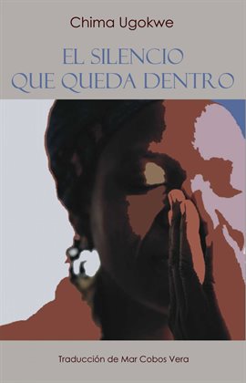 Cover image for El Silencio Que Queda Dentro