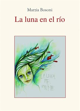 Cover image for La luna en el río