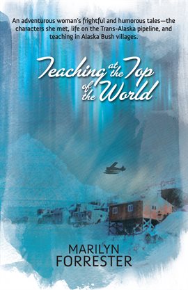 Cover image for Teaching at the Top of the World