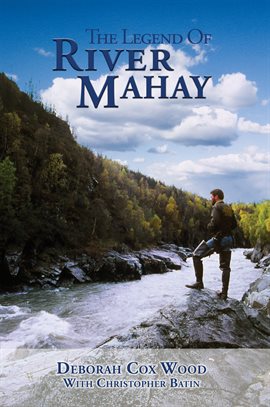 Cover image for The Legend Of River Mahay