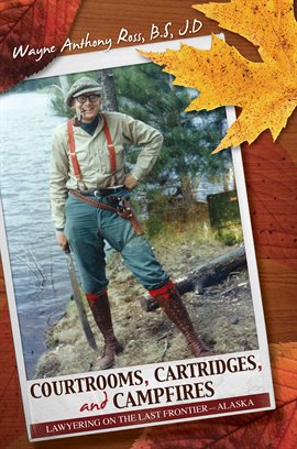 Cover image for Cartridges, Courtroom and Campfires eBook