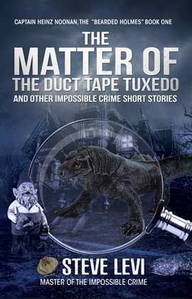 Cover image for The Matter of the Duct Tape Tuxedo