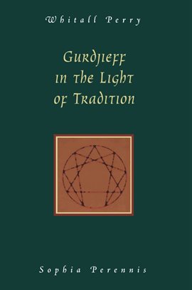 Cover image for Gurdjieff in the Light of Tradition