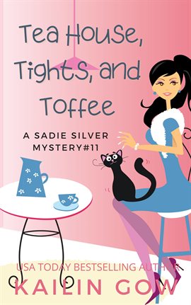 Cover image for Tea House, Tights, and Toffee