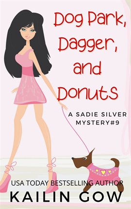 Cover image for Dog Park, Dagger, and Donuts