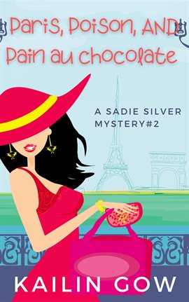 Cover image for Paris, Poison, Pain Au Chocolates