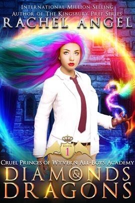 Cover image for Diamonds and Dragons: A High School NA Reverse Harem Dark Fantasy Bully Romance