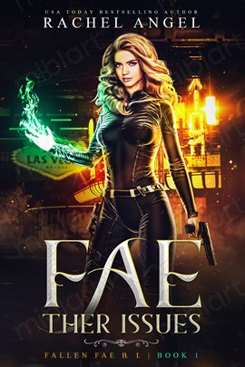 Cover image for Fae-ther Issues: A Why Choose YA/ New Adult Paranormal Urban Romance