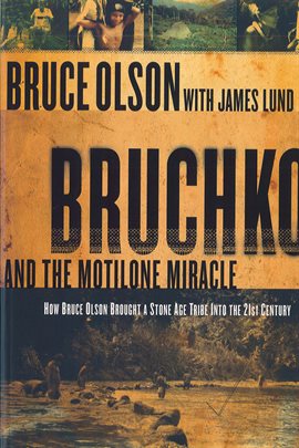 Imagen de portada para Bruchko And The Motilone Miracle