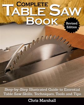 Complete Table Saw Book Complete Table Saw Book