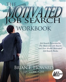 Cover image for The Motivated Job Search Workbook