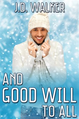 Cover image for And Good Will to All