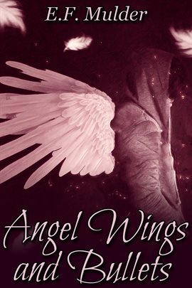 Imagen de portada para Angel Wings and Bullets