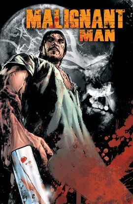 Cover image for Malignant Man