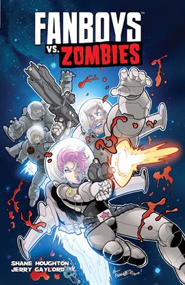 Cover image for Fanboys vs. Zombies Vol. 4