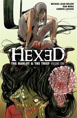 Cover image for Hexed: The Harlot and the Thief Vol. 1