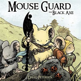 Cover image for Mouse Guard Vol. 3: The Black Axe