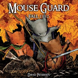 Cover image for Mouse Guard Vol. 1: Fall 1152